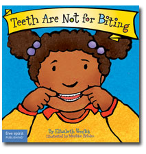 Teeth Are Not for Biting book cover