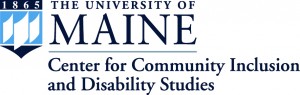 Visit the University of Maine Center for Community Inclusion and Disability Studies website.