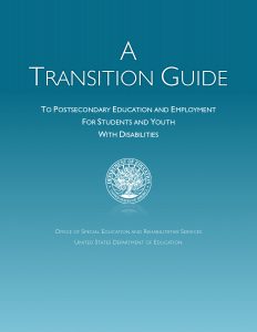 A Transition Guide to Postsecondary Education and Employment for Students and Youth with Disabilities cover.