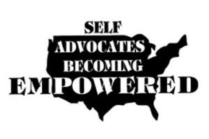 Self Advocates Becoming Empowered.