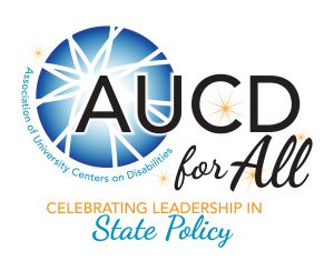 AUCD for All 2018 Gala: Celebrating Leadership in State Policy.