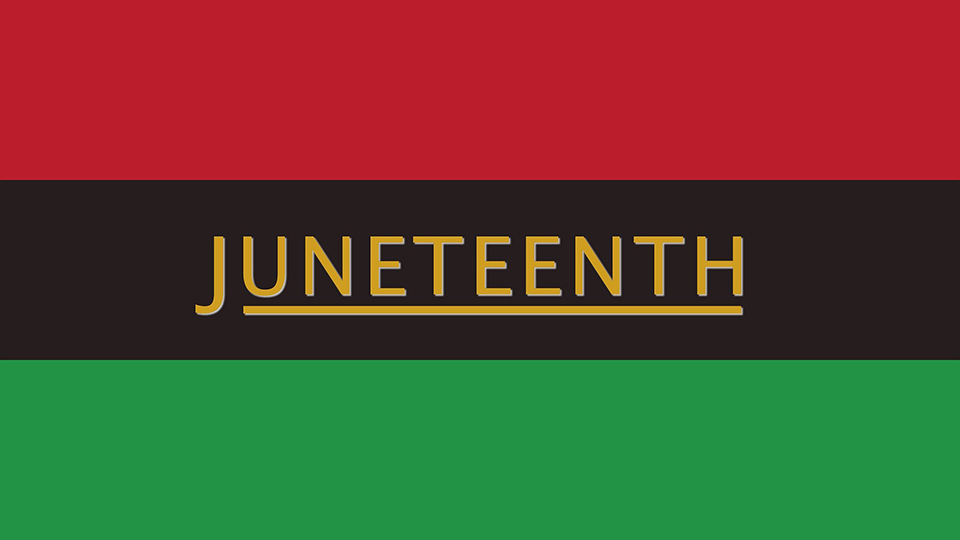 Juneteenth.