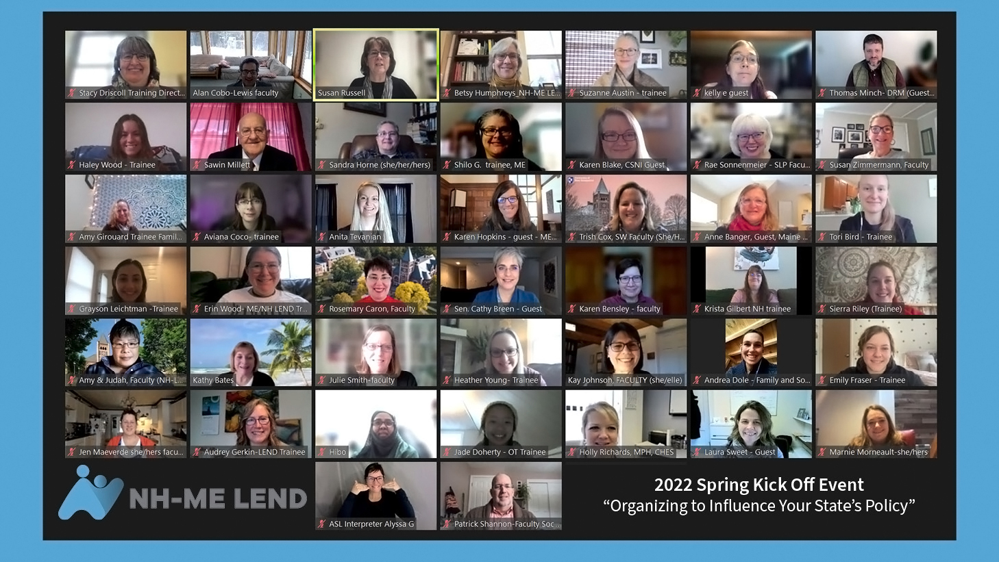 Zoom group screenshot of 44 people with the NH-ME LEND logo and text, 2022 Spring Kick Off Event "Organizing to Influence Your State's Policy"