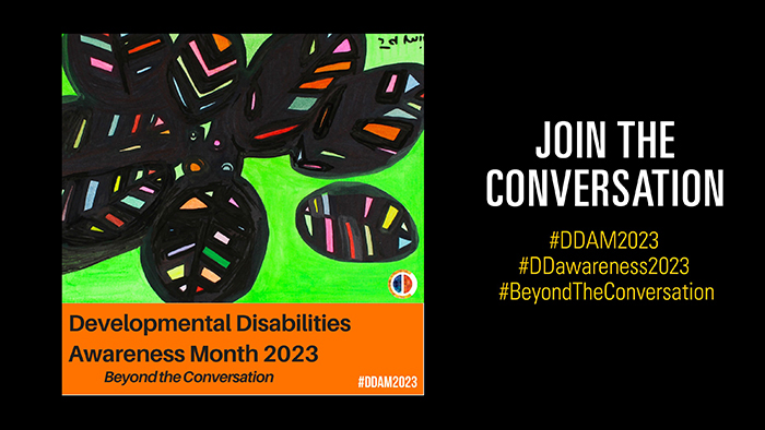 featured image for Beyond the Conversation: Developmental Disabilities Awareness Month (March 2023)