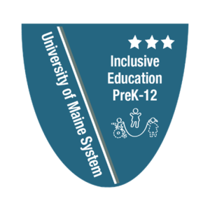 University of Maine System Inclusive Education PreK-12 level 3 badge.